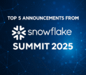 Snowflake Summit Top 5 Announcement by Dataspot